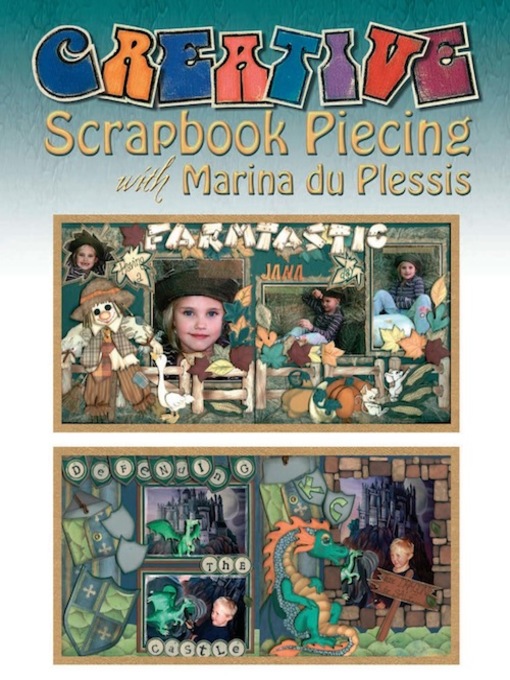 Title details for Creative Scrapbook Piecing with Marina du Plessis by Marina du Plessis - Available